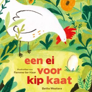 Een ei voor kip kaat - Westera & ter Haar - AVI - Lannoo
