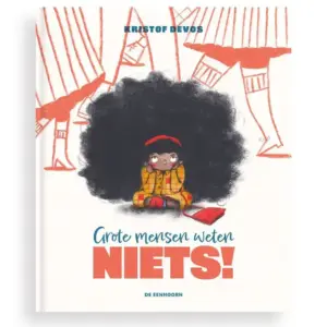 Grote mensen weten niets - Kristof Devos