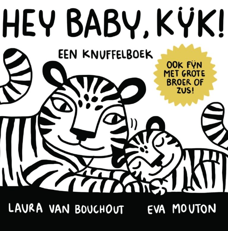 Hey Baby, kijk! - Eva Mouton