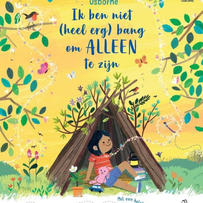 Ik ben niet (heel erg) bang om ALLEEN te zijn - Anna Milbourne Ik ben niet (heel erg) bang om ALLEEN te zijn - Anna Milbourne