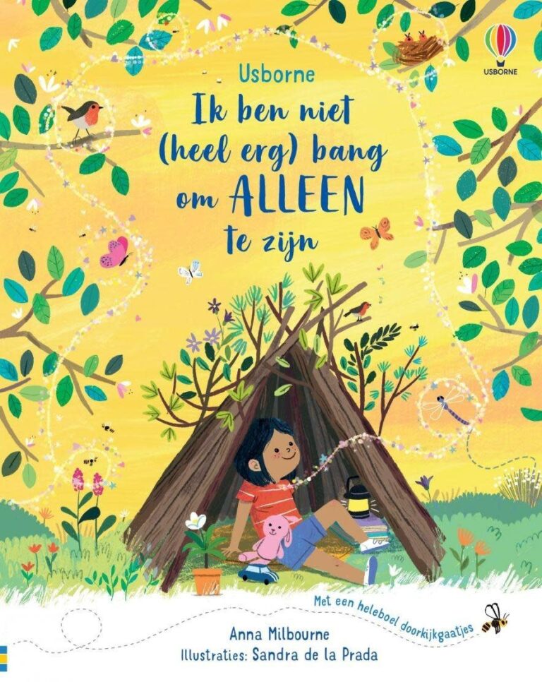 Ik ben niet (heel erg) bang om ALLEEN te zijn - Anna Milbourne