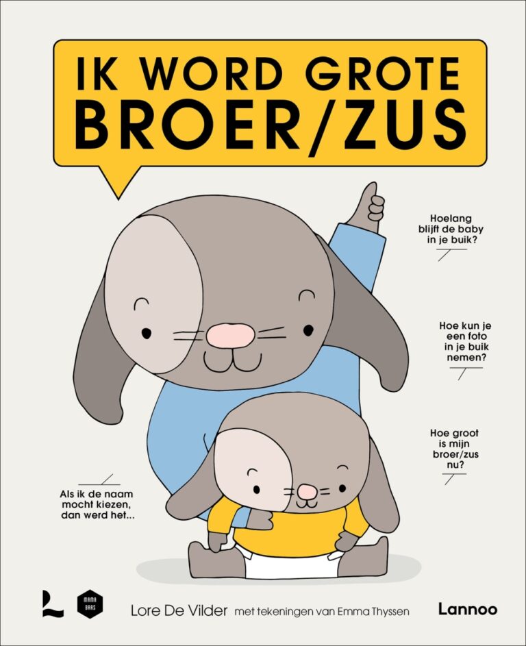 Ik word grote broer/zus - Lore De Vilder & Mama Baas & Emma Thyssen