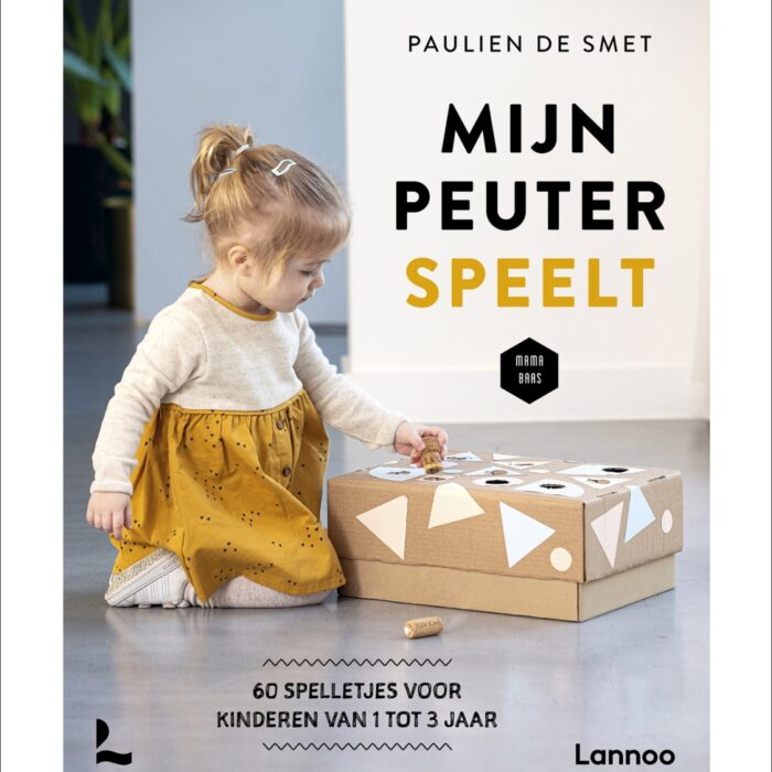 Mijn peuter speelt! - Paulien De Smet Mijn peuter speelt! - Paulien De Smet