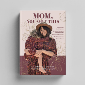 Mom, You Got This - Rachel van Sas (De Huismuts)