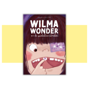 Wilma Wonder en de wiebeltandraket - Hanne Luyten