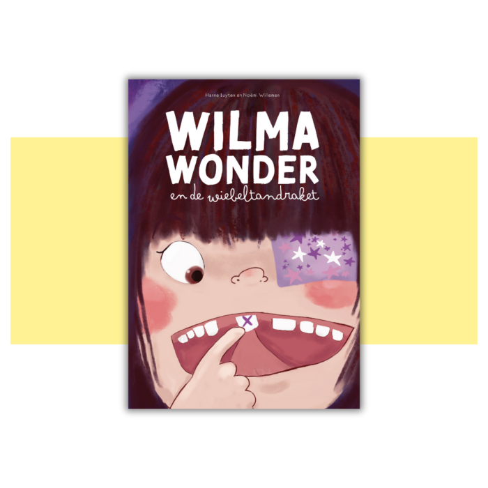 Wilma Wonder en de wiebeltandraket - Hanne Luyten